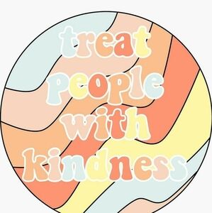 💗Treat People With Kindness💗